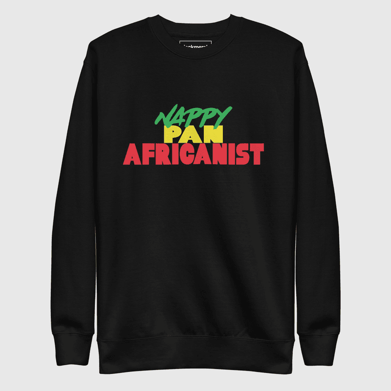 Nappy Pan-Africanist Sweatshirt — view 1
