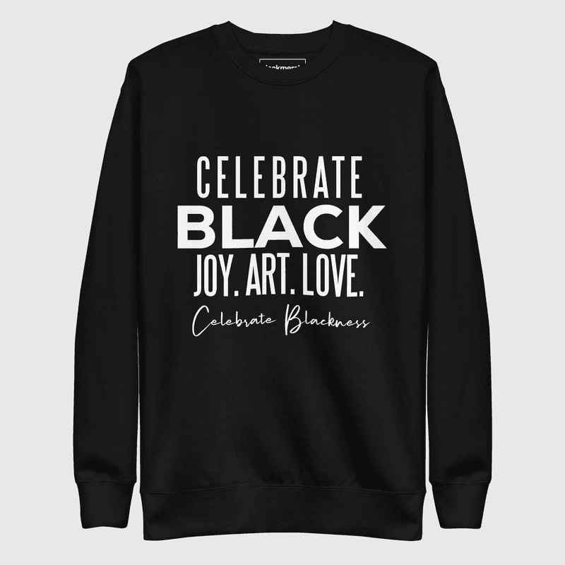Celebrate BLACK Sweatshirt — view 1