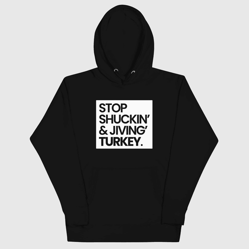 Shop Shuckin & Jiving Hoodie — view 1