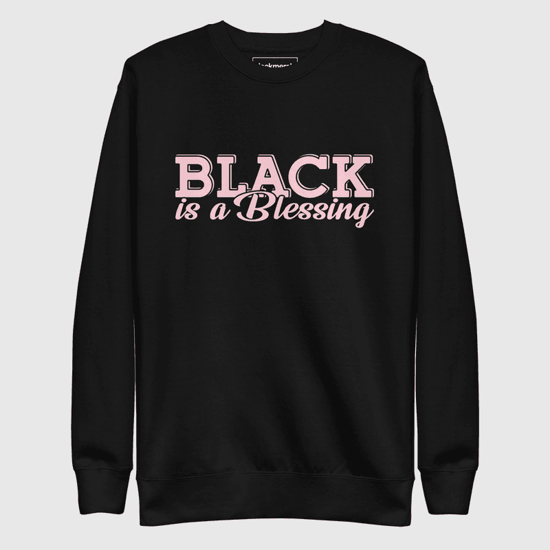 Black is a Blessing Sweatshirt — view 1